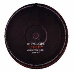 Syclops - The Fly - Tirk