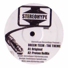 Dreem Teem - The Theme - Stereohype Recordings