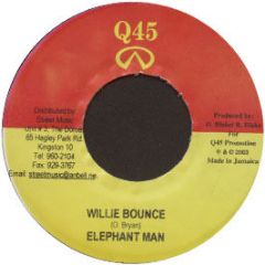Elephant Man - Willie Bounce - Q45
