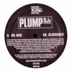 Plump Djs - Dr Dub - Finger Lickin