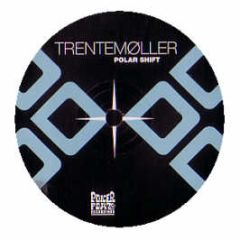 Trentemoller - Polar Shift - Poker Flat