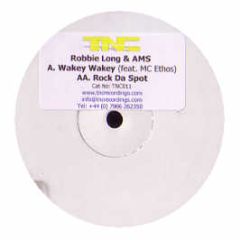 Robbie Long & Ams - Wakey Wakey - Thin 'N' Crispy