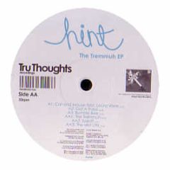 Hint - The Tremmuh EP - Tru Thoughts