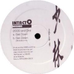 2000 And One - Get Down - Intacto
