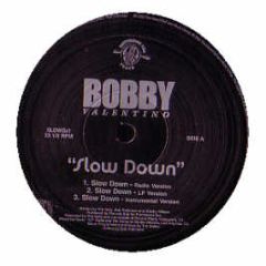Bobby - Slow Down - Disturbing Tha Peace