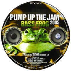 Bass Frog - Pump Up The Jam (2005) (Picture Disc) - Big Records