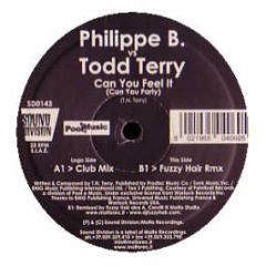 Philippe B Vs Todd Terry - Can You Feel It (Can You Party) - Sound Division