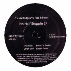 Fries & Bridges Vs Rice & Beans - No Half Steppin EP - Minority Music 4