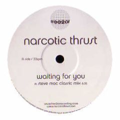 Narcotic Thrust - Waiting For You (Remixes) - Free 2 Air