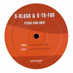 D Block & S Te Fan - Fresh New Beat - Danamite