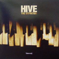 Hive - The Definition - Violence