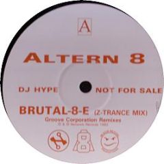 Altern 8 - Brutal-8-E (Remixes) - Network