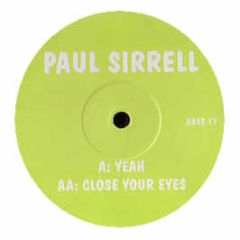 Paul Sirrell - Yeah - Now Thats What I Call Bass