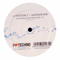 System 7 / Emmanuel Top / Alter Ego - Alphawave / Acid Phase / Rocker - News