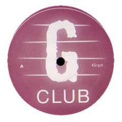 G Club - People Are Crazy (Part 2) - G Club