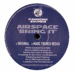 Airspace - Bring It - Pandemic Sounds