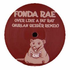 Fonda Rae - Over Like A Fat Rat (2005) - White