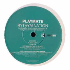 Playmate - Rythm Nation - Loud Bit Records