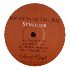 Knights Of The Raj - Sunshine - Art & Craft