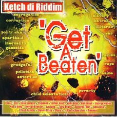 Various Artists - Get A Beaten Riddim - Ketch Di Riddim