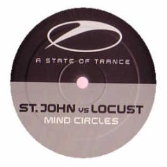 St. John Vs Locust - Mind Circles - A State Of Trance