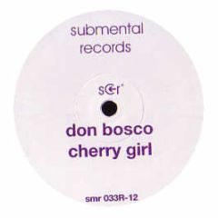 Don Bosco - Cherry Girl (Remixes) - Submental