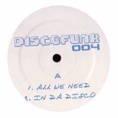 Unknown Artist - All We Need - Disco Funk