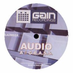 Audio  - G.R.A.S.S - Gain