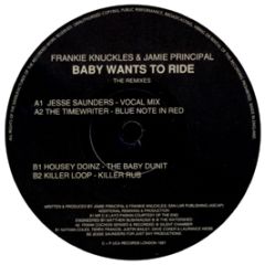 Frankie Knuckles & Jamie Principal - Baby Wants To Ride (The Remixes) - UCA