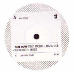 Tom Novy - Your Body (Remixes) - Kosmo