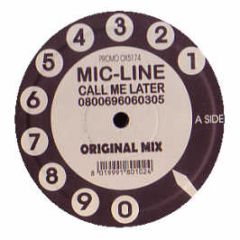 Mic-Line - Call Me Later - Oxyd Records