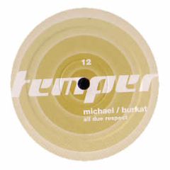Michael Burkat - All Due Respect - Temper
