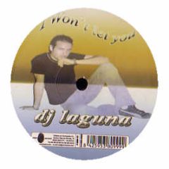 DJ Laguna - I Won't Let You - Print Records