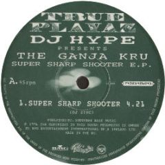 Ganja Kru  - Super Sharp Shooter - Ganja Records