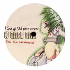 DJ Adri Adn - I Like The Hardsound - Glass Records
