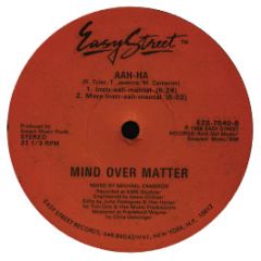 Mind Over Matter - Aah-Ha - Easy Street