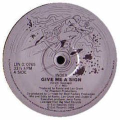 Index - Give Me A Sign - Exit