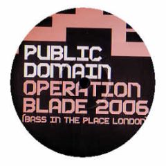 Public Domain - Operation Blade (2006) - Xtravaganza