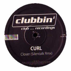 Curl - Closer - Clubbin
