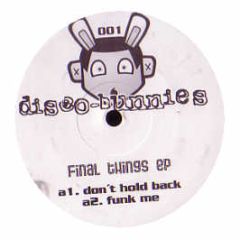 Disco Bunnies - Final Things EP - Db 1Aa