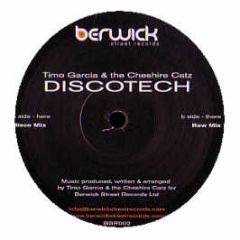 Timo Garcia & The Cheshire Cats - Discotech - Berwick Street Records 2