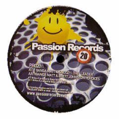 Banga Matt & Snoozy - The Leader - Passion Records