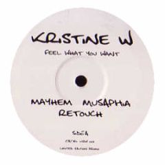Kristine W - Feel What You Want (Remixes) - White