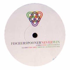 Fischerspooner - Never Win - EMI