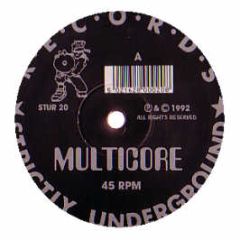Multicore - Stressed - Strictly Underground