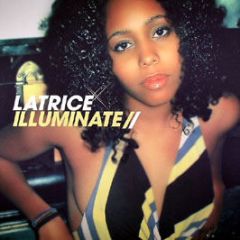 Latrice Barnett - Illuminate - Ultra Records