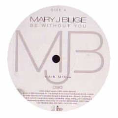 Mary J Blige - Be Without You - Geffen