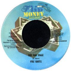 Vybz Kartel - Bad Man Image - Flip Money Records