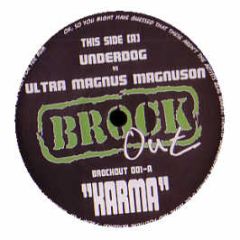 Underdog Vs Ultra Magnus Magnuson - Karma - Brock Out 1