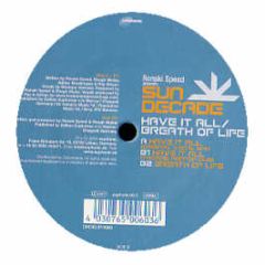 Sun Decade - Have It All - Euphonic